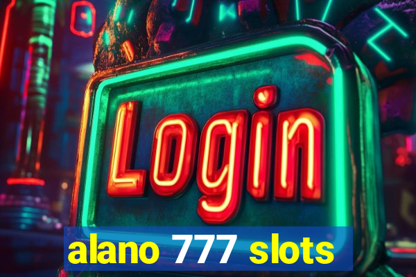 alano 777 slots